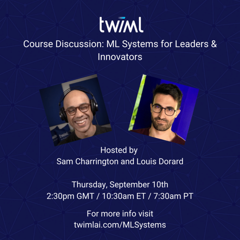 Machine Learning Systems for Leaders & Innovators Webinar