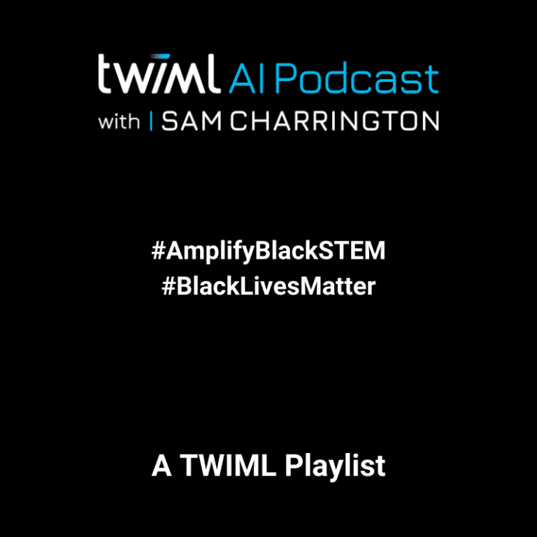 #AmplifyBlackSTEM – A TWIML Playlist
