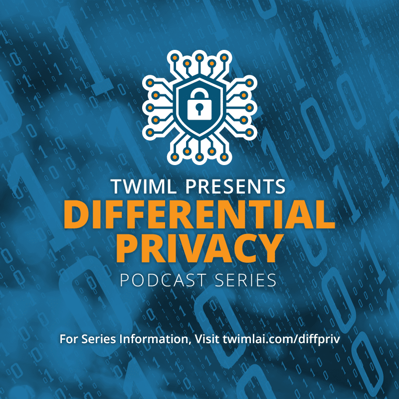 Cover: TWIML Presents: Differential Privacy