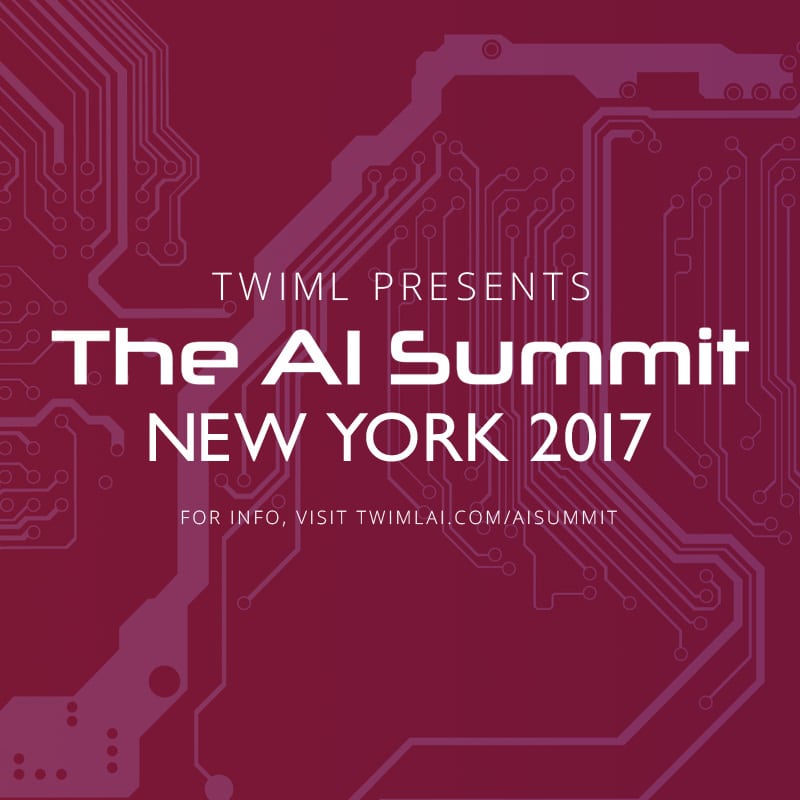 Cover: TWIML Presents: The AI Summit NY 2017