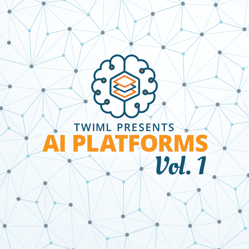 Cover: TWIML Presents: AI Platforms Vol. 1