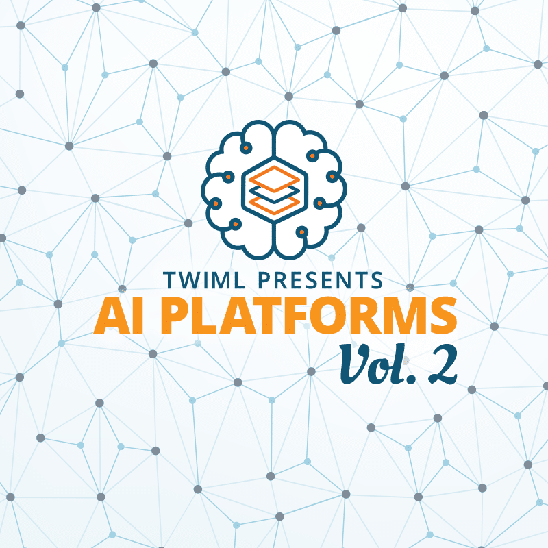 Cover: TWIML Presents: AI Platforms Vol. 2
