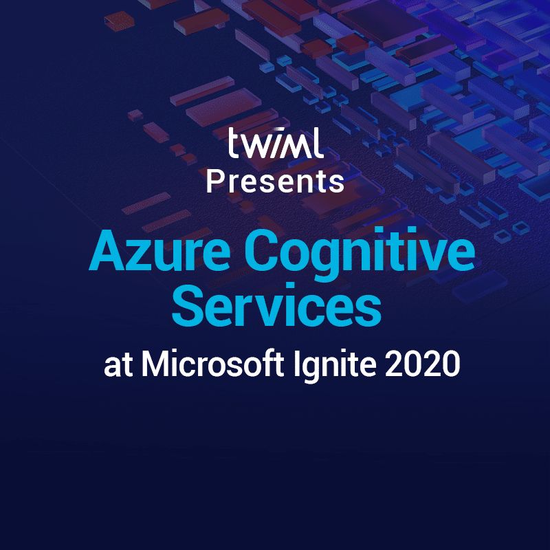 Cover: TWIML Presents: Azure Cognitive Services at Microsoft