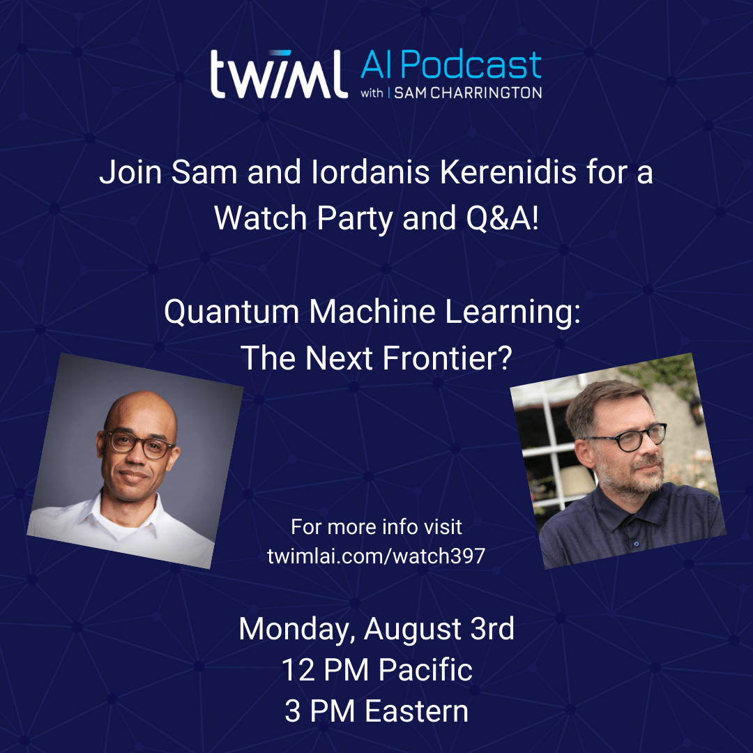 Live Viewing Party: Quantum Machine Learning: The Next Frontier?