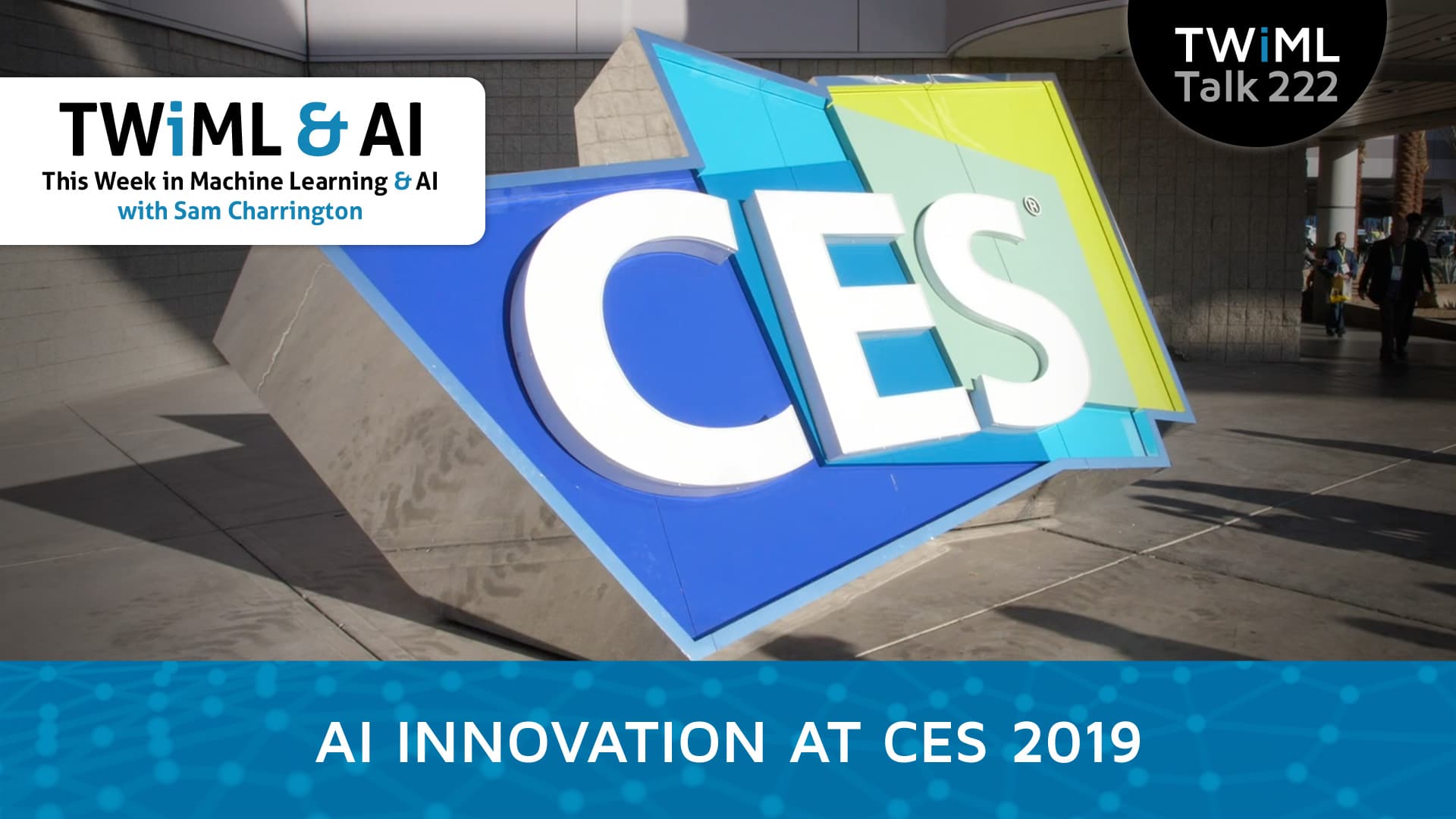 Banner Image: CES Special Edition - Podcast Discussion