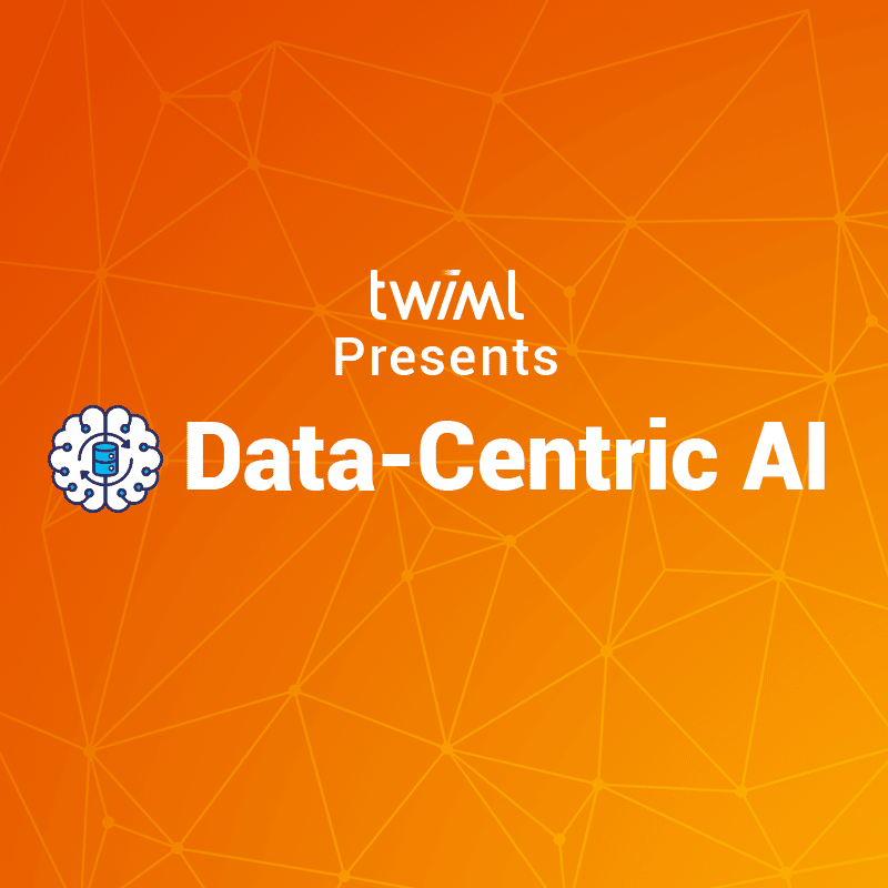 Cover: TWIML Presents: Data-Centric AI