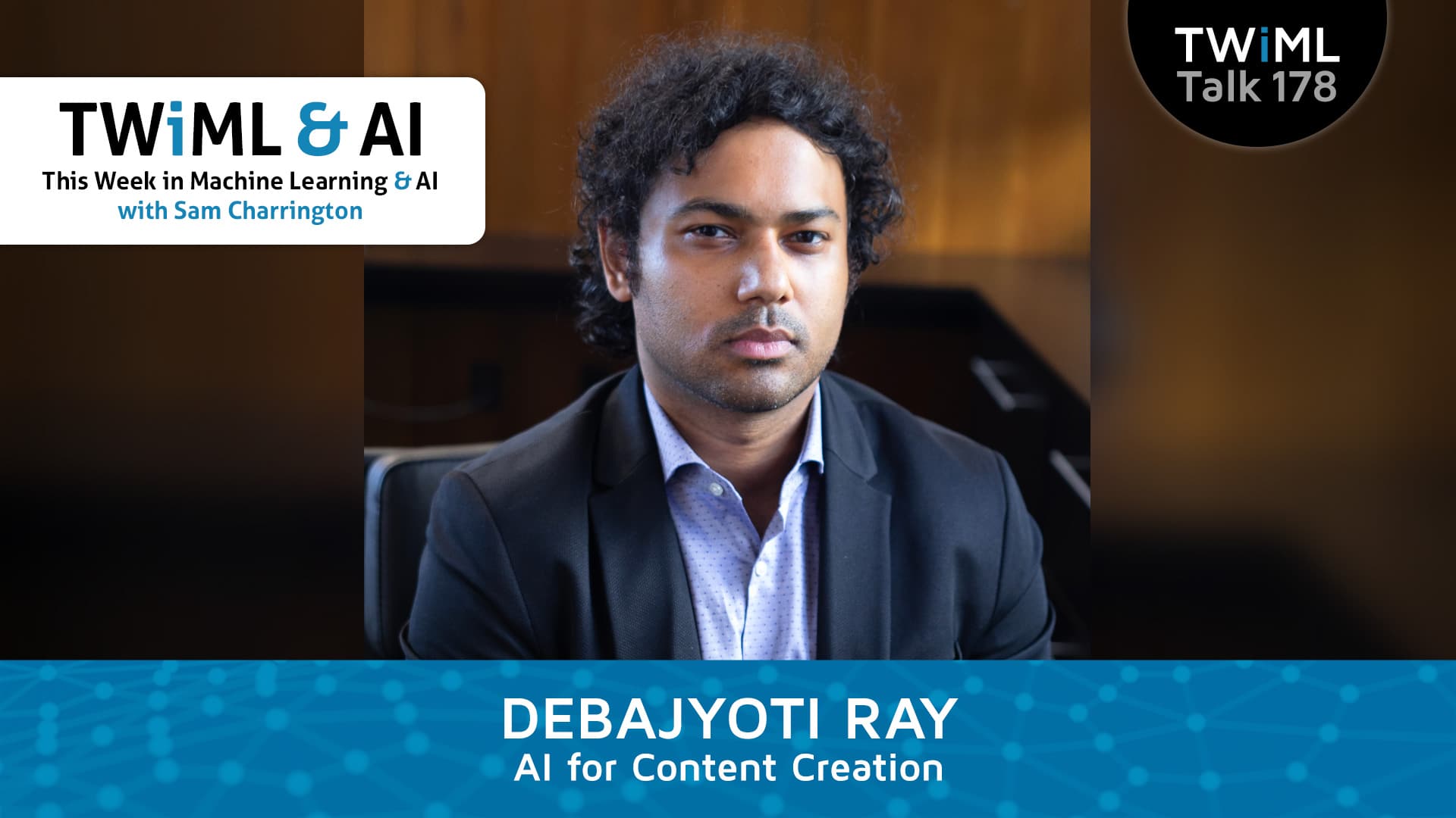 Banner Image: Debajyoti Ray - Podcast Interview