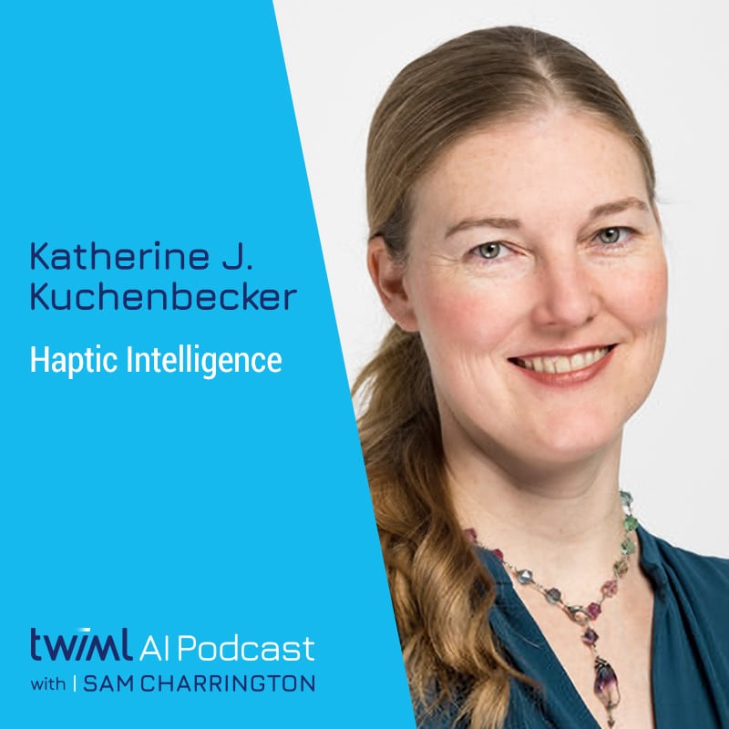 Cover Image: Katherine J. Kuchenbecker - Podcast Interview