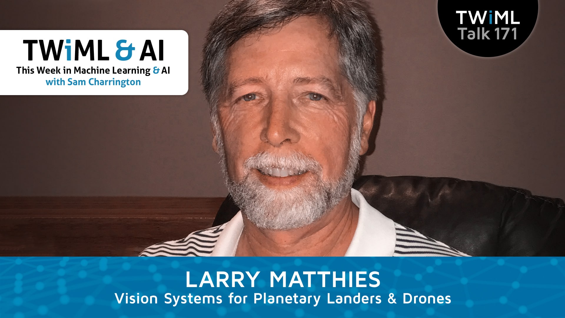 Banner Image: Larry Matthies - Podcast Interview