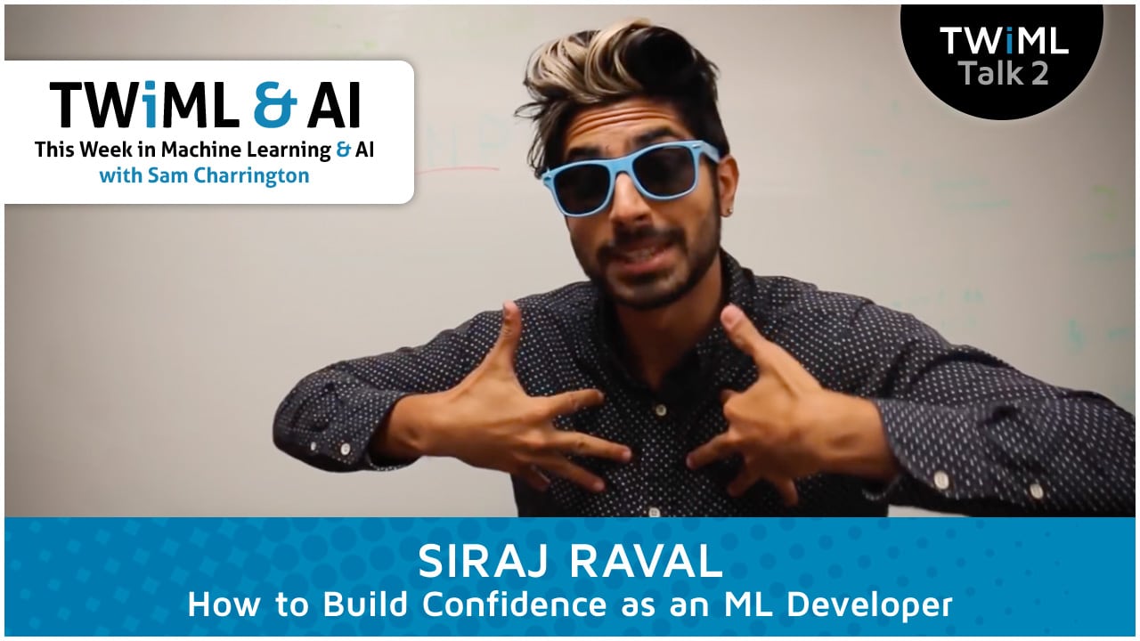 Banner Image: Siraj Raval - Podcast Interview